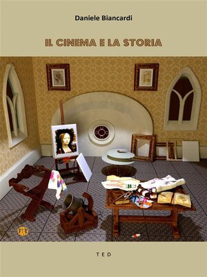 cover image of Il Cinema e la Storia